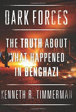 Dark Forces: The Truth About What Happened in Benghazi - MPHOnline.com