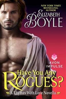 Have You Any Rogues? (Rhymes With Love #2.5) - MPHOnline.com