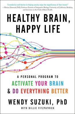 Healthy Brain,Happy Life: A Personal Program To Activate You - MPHOnline.com