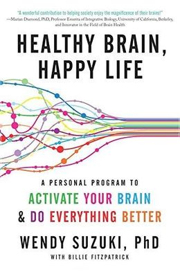 Healthy Brain, Happy Life: A Personal Program To Activate Your Brain & Do Everything Better - MPHOnline.com