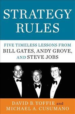 Strategy Rules: Five Timeless Lessons from Bill Gates, Andy Grove, and Steve Jobs - MPHOnline.com