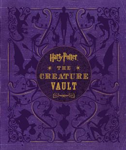 Harry Potter: The Creature Vault: The Creatures and Plants of the Harry Potter Films - MPHOnline.com