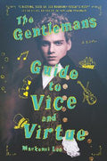 THE GENTLEMAN`S GUIDE TO VICE AND VIRTUE - MPHOnline.com