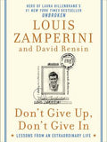 Don't Give Up, Don't Give In: Lessons from an Extraordinary Life - MPHOnline.com