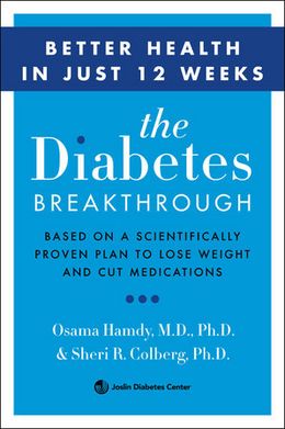 The Diabetes Breakthrough: Based On A Scientifically Proven Plan To Reverse Diabetes Through Weight Loss - MPHOnline.com