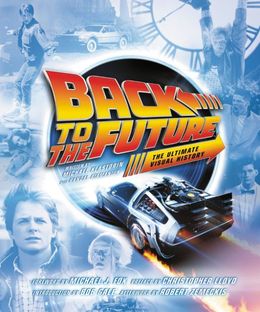 Back to the Future: The Ultimate Visual History - MPHOnline.com