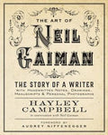 Art of Neil Gaiman: The Story of a Writer with Handwritten Notes, Drawings, Manuscripts, and Personal Photographs - MPHOnline.com