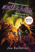 A Babysitter's Guide to Monster Hunting #3: Mission to Monster Island - MPHOnline.com