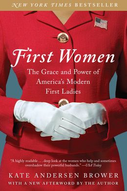 First Women: The Grace and Power of Americas Modern First Ladies - MPHOnline.com