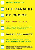 The Paradox Of Choice: Why More Is Less (Rev. Ed) - MPHOnline.com