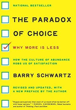 The Paradox Of Choice: Why More Is Less (Rev. Ed) - MPHOnline.com