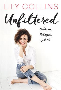 Unfiltered: No Shame, No Regrets, Just Me - MPHOnline.com