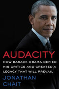 Audacity: How Barack Obama Defied His Critics And Transformed America - MPHOnline.com