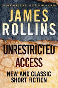 Unrestricted Access : New and Classic Short Fiction - MPHOnline.com