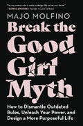 Break the Good Girl Myth - MPHOnline.com