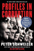 Profiles in Corruption : Abuse of Power by America's Progressive Elite - MPHOnline.com