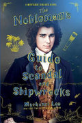 The Nobleman's Guide to Scandal and Shipwrecks - MPHOnline.com