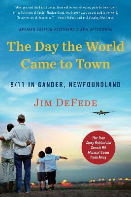 The Day the World Came to Town (Updated Edition) - MPHOnline.com