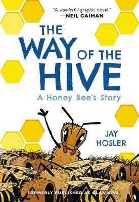 The Way of the Hive: A Honeybee's Story - MPHOnline.com