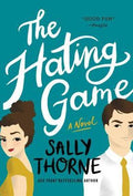 The Hating Game: A Novel - MPHOnline.com