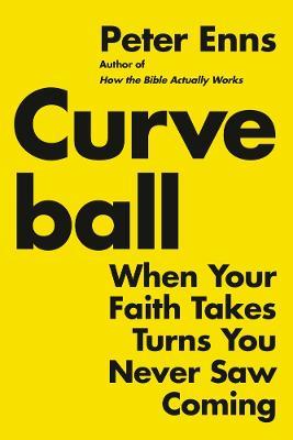 Curve-ball : When Your Faith Takes Turns You Never Saw Coming - MPHOnline.com