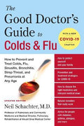The Good Doctor's Guide to Colds and Flu [Updated Edition] - MPHOnline.com