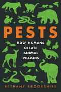 Pests: How Humans Create Animal Villains - MPHOnline.com