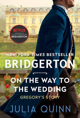 On the Way to the Wedding (Bridgertons #8) - MPHOnline.com