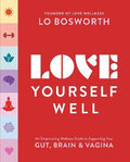 Love Yourself Well - MPHOnline.com