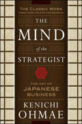 The Mind of the Strategist: The Art of Japanese Business - MPHOnline.com