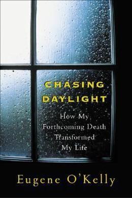 Chasing Daylight: How My Forthcoming Death Transformed My Life - MPHOnline.com