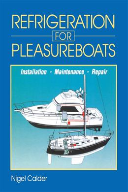 Refrigeration for Pleasureboats: Installation, Maintenance and Repair - MPHOnline.com