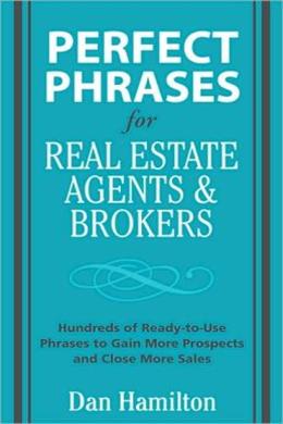 Perfect Phrases for Real Esate Agents and Brokers - MPHOnline.com
