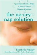 The No-Cry Nap Solution: Guaranteed Gentle Ways to Solve All Your Naptime Problems - MPHOnline.com