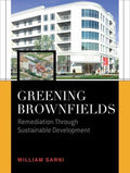 Greening Brownfields: Remediation Through Sustainable Development - MPHOnline.com