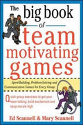 THE BIG BOOK OF TEAM MOTIVATING GAMES - MPHOnline.com