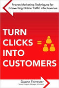 Turn Clicks Into Customers: Proven Marketing Techniques for Converting Online Traffic into Revenue - MPHOnline.com