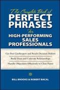 The Complete Book of Perfect Phrases for High-Performing Sales Professionals - Perfect Phrases Series - MPHOnline.com