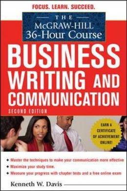 The McGraw-Hill 36-hour Course in Business Writing and Communication 2nd Edition - MPHOnline.com