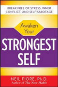 Awaken Your Strongest Self: Break Free of Stress, Inner Conflict, and Self-sabotage - MPHOnline.com