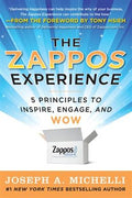 The Zappos Experience: 5 Principles to Inspire, Engage, and WOW - MPHOnline.com