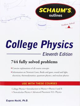Schaum`s Outline Of College Physics 11th ed. - MPHOnline.com