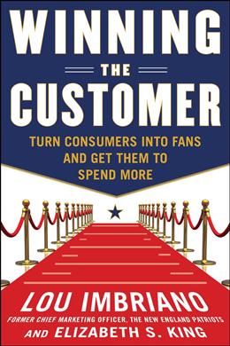 Winning the Customer: Revenue-Building Marketing Strategies from a Top NFL CMO - MPHOnline.com