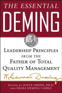 The Essential Deming: Leadership Principles from the Father of Total Quality Management - MPHOnline.com