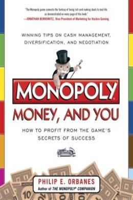 Monopoly Money & You: How To Profit From The Game's Secrets of Success - MPHOnline.com