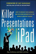 Killer Presentations With Your iPad: How to Engage Your Audience and Win More Business with the World's Greatest Gadget - MPHOnline.com