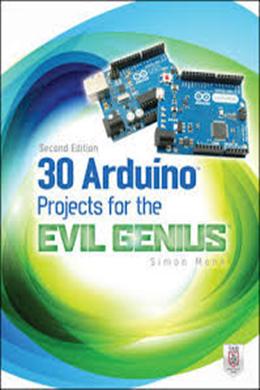 30 Arduino Projects for the Evil Genius, 2E - MPHOnline.com