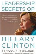 Leadership Secrets of Hillary Clinton - MPHOnline.com