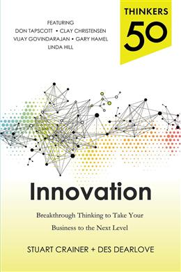 Thinkers 50 Innovation: Breakthrough Thinking to Take Your Business to the Next Level - MPHOnline.com