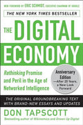 The Digital Economy Anniversary Edition: Rethinking Promise and Peril in the Age of Networked Intelligence - MPHOnline.com